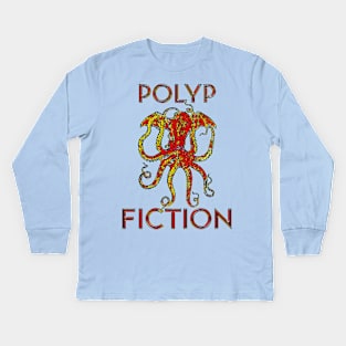 Polyp Fiction Kids Long Sleeve T-Shirt